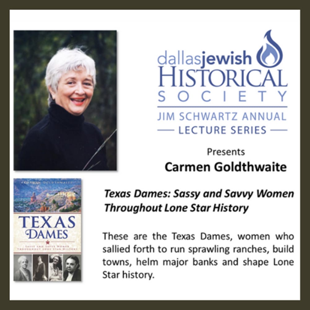 Carmen Goldthwaite event poster, featuring her photo, book cover, and event details for a Texas history lecture series.