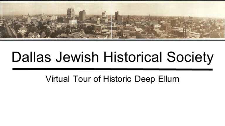 Sepia cityscape with text: Dallas Jewish Historical Society, Virtual Tour of Historic Deep Ellum.