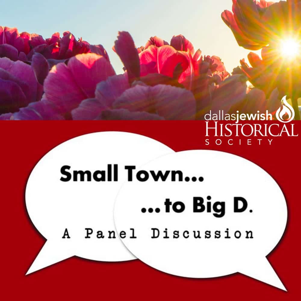 Sunlight over pink flowers above a panel discussion event ad by the Dallas Jewish Historical Society.